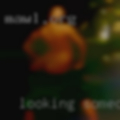 Looking someone
